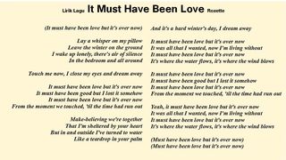 00 Roxette - It Must Have Been Love - LIRIK