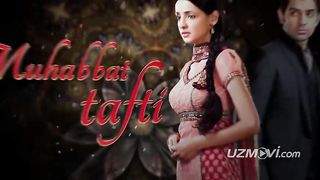 MUHABBAT TAFTI 145-QISM UZBEK TILIDA МУХАББАТ ТАФТИ 145-КИСМ УЗБЕК ТИЛИДА