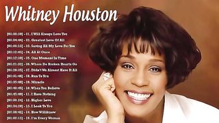 Whitney Houston Greatest Hits Full Album | Whitney Houston Best Song Ever All Time