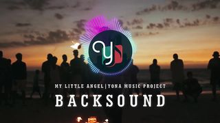My little Angel - Backsound No CopyRight - Music Instrument