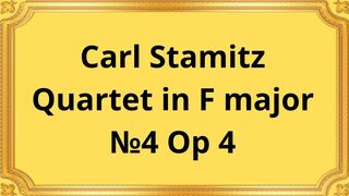 Carl Stamitz Quartet in F major №4 Op 4