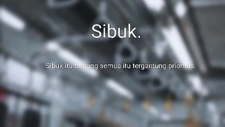 APA ITU SIBUK ?
