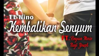 Kembalikan Senyum