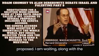 Noam Chomsky VS Alan Dershowitz Debate Israel and Palestine Part 9