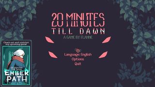 20 minutes till dawn