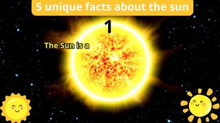 5 Unique Facts about sun