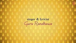 Ban ja tu meri rani song Guru Randhawa