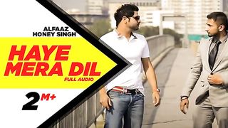 Haye Mera Dil song