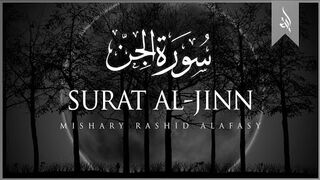 Surat Al-Jinn (The Jinn) | Mishary Rashid Alafasy | مشاري بن راشد العفاسي | سورة الجن
