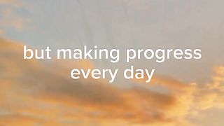Make Small Step Everyday