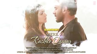 Mere Rashke Qamar song