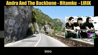 Andra And The Backbone Hitamku LIRIK-M