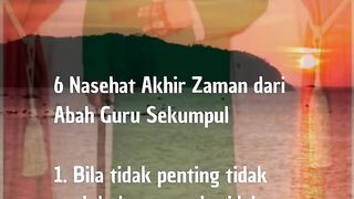 6 Nasehat akhir zaman - abah guru sekumpul