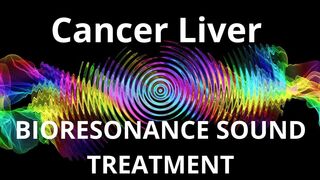 Cancer Liver_ Sound therapy session _ Sounds of nature