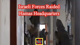 Israeli military raids Hamas' headquarters