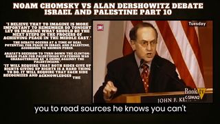 Noam Chomsky VS Alan Dershowitz Debate Israel and Palestine Part 10