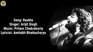 RAABTA (LYRICS) | ARIJIT SINGH - Kehte Hain Khuda Ne Is Jaha Mein Sabhi Ka Liya