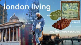 London living [ep 02] my first week in London