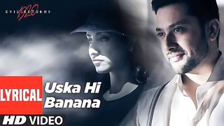 Jab bna uska hi bna song