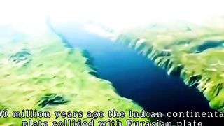 The formation of the Himalayas..