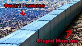 In 2050, Walls Separate Smart & Stupid Humans, Leaving The Stupid To Suffer