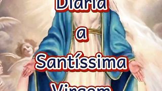 Consagração Diária a Santíssima Virgem Maria. 32
