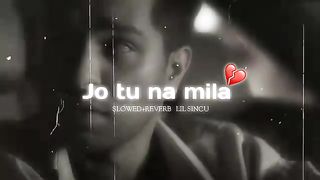 Asim_Azher_-__Jo_tu_na_mila___Slowed_Reverb