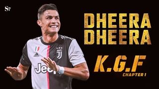 KGF | DHEERA DHEERA (Song) | CRISTINAO RONALDO Version | Sudharson7 creation