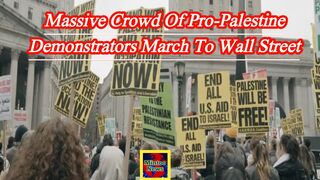 Massive crowd of pro-Palestine demonstrators march to Wall Street