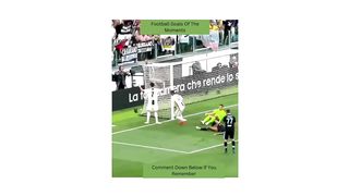 Football Goals Of The Moments