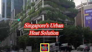 Singapore trying new ways to keep cool