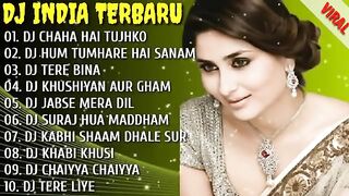 DJ INDIA TERBARU ???? DJ CHAHA HAI TUJHKO __ HUM TUMHARE HAI SANAM