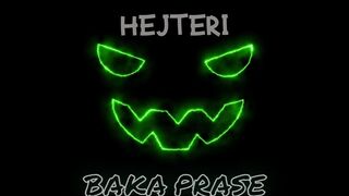 BAKA PRASE - HEJTERI (Freestyle Rap)