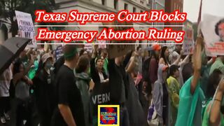 Texas Supreme Court halts ruling that would have allowed woman to receive emergency abortion