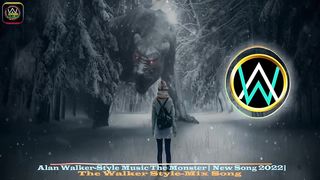 Alan Walker Style The monster New Song 2023
