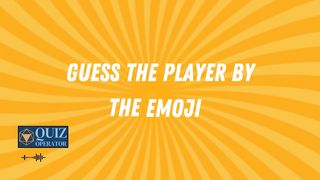 guess the player by the emoji 4