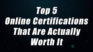 Online Certifications That Are Actually Worth It for 2024