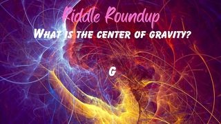 Riddle Roundup 2