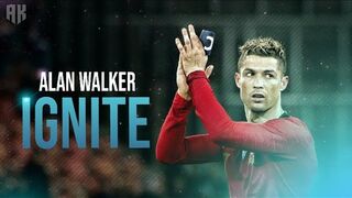 Cristiano Ronaldo - Ignite ft. Alan Walker & K-391