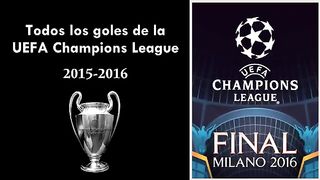 Todos los Goles de la Champions League 2015 - 2016