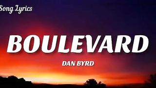 Boulevard i don't know wy