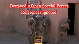 'Betrayed' Afghan special forces references ignored
