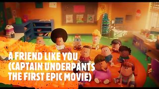 A Friend Like You by Andy Grammer - From Captain Underpants: The First Epic Movie
