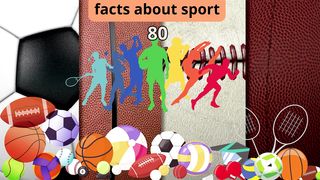 Facts about sports 76