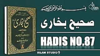 Sahih Bukhari Hadees No.87 _ Hadees Nabvi in Urdu _  razzaq5_144p. Plz subscribe and watch my video