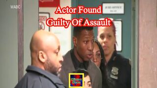 Jonathan Majors found guilty of assault on girlfriend