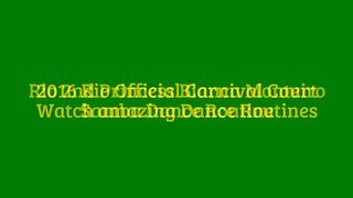 Samba OFFICIAL Video Rio Dance Competition ： ( WINNERS)