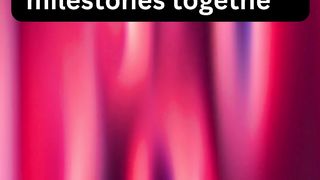 Celebrate milestones together