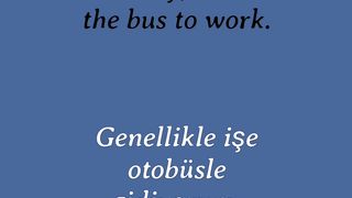 Learn English to Turkish, Adverb in Turkish. 5