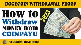 how to withdraw from coinpayu account in  2023 || doge coin withdrawal
